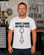 T-shirt MONTÉ COMME UN PORTE-CLÉS